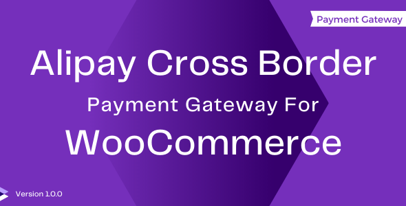 [Download] Alipay Cross-Border Payment Gateway For WooCommerce 
