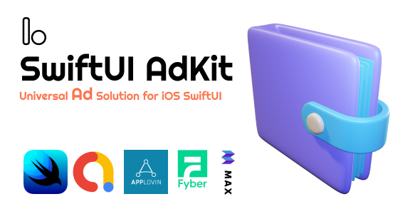 [Download] SwiftUI AdKit – Universal Ad Solution for iOS SwiftUI 