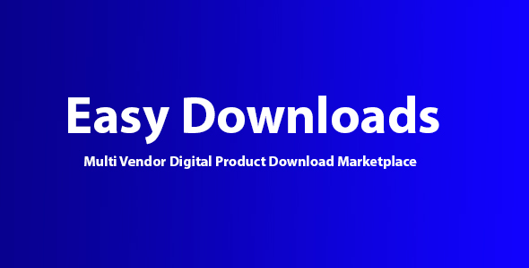 [Download] Easy Downloads – Multi Vendor Digital Product Download Marketplace 