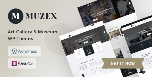 [Download] Muzex – Museum WordPress Theme 