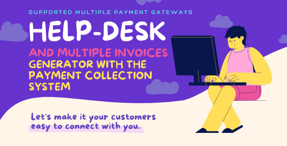 [Download] Helpdesk And Invoice Generator with Payments Collection/Handling System 