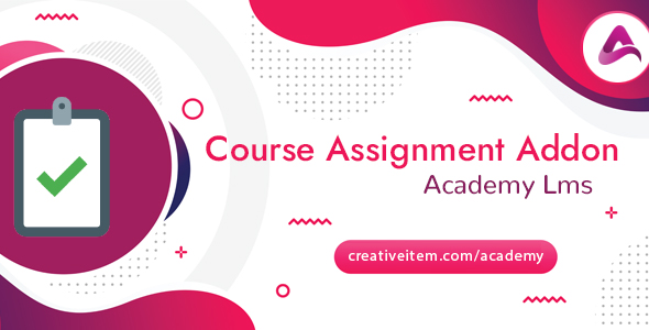 [Download] Academy LMS Course Assignment Addon 
