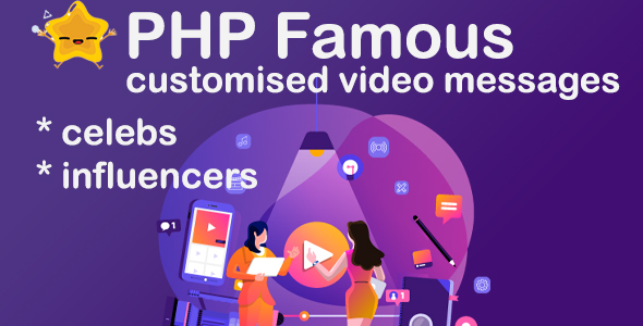 [Download] PHP Famous – Personalised Video Messages from Celebs and Influencers 