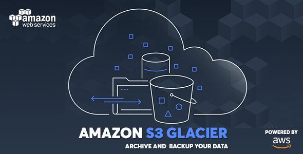 [Download] AWS Amazon S3 Glacier – Long Term Data Archive Service 