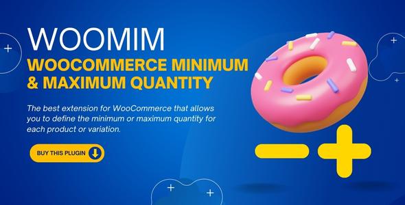 [Download] WooMim – WooCommerce Min & Max Quantity 