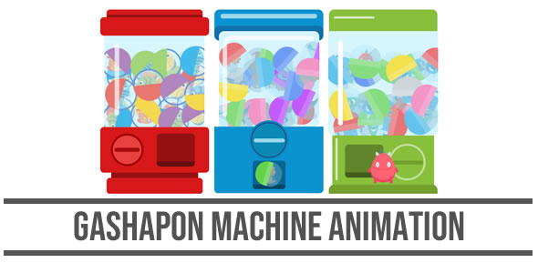 [Download] Gashapon Machine Animation 