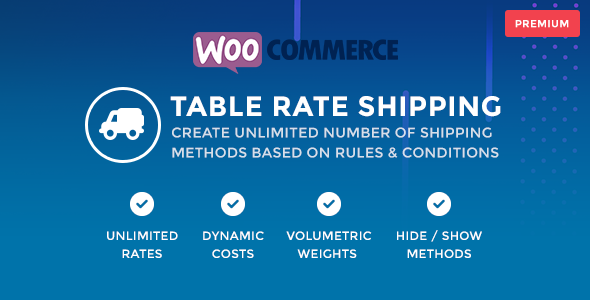 [Download] WooCommerce Table Rate Shipping 