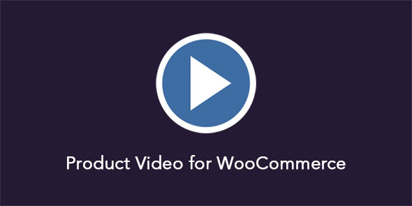 [Download] Product Video for WooCommerce 
