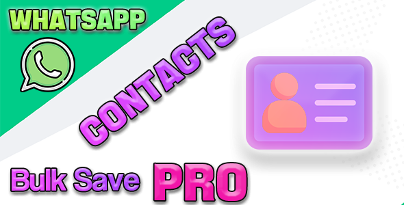 Nulled Whatsapp Contacts Bulk Save 1.0.1 free download