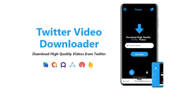 Nulled Twitter Video Downloader | ADMOB, FAN, APPLOVIN, FIREBASE, ONESIGNAL free download