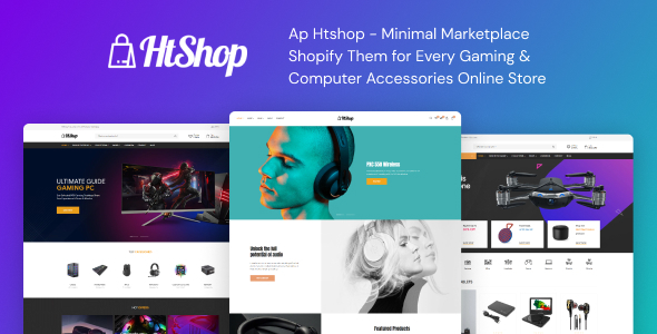 [Download] Ap Htshop – Gaming & Computer Marketplace Shopify Theme 