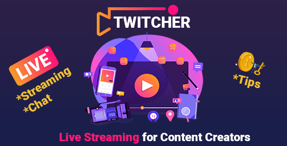 [Download] PHP Twitcher: Live Video Streaming SaaS Platform for Content Creators 