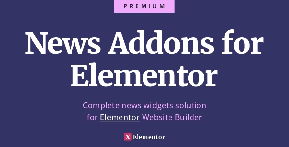 [Download] News Addons for Elementor – Ultimate News, Blog and Magazine Widgets 