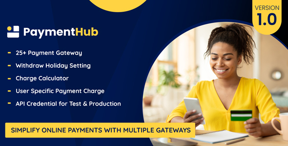 Nulled PaymentHUB – Simplify Online Payment With Multiple Gateways free download