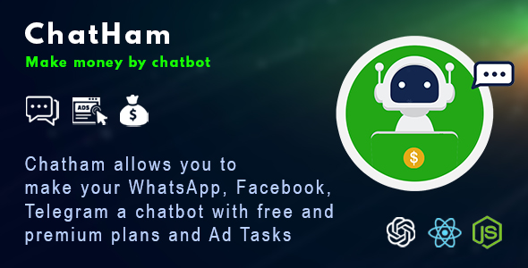 [Download] ChatHam – Facebook, WhatsApp, Telegram chatbot with Ad tasks 