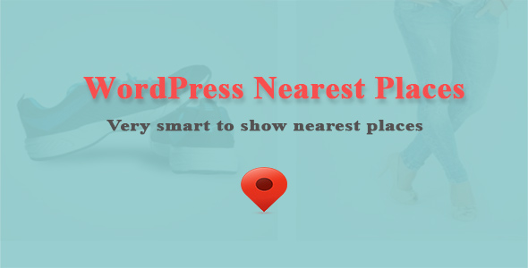 [Download] WordPress Nearest Places 