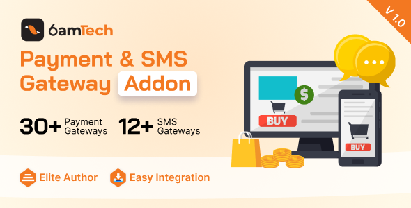 [Download] 6amTech Payment & SMS Gateway Addon 
