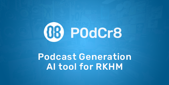 Nulled P0dCr8 – Podcast Generation AI tool for RKHM free download