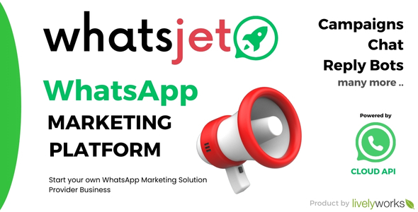 Nulled WhatsJet SaaS – A WhatsApp Marketing Platform with Bulk Sending, Campaigns & Chat Bots free download