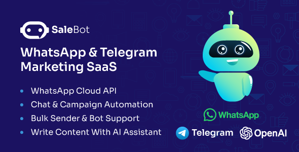 Nulled SaleBot – WhatsApp And Telegram Marketing SaaS – ChatBot & Bulk Sender free download