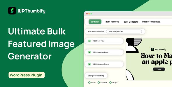 [Download] WPThumbify – Bulk Feature Image Generator 