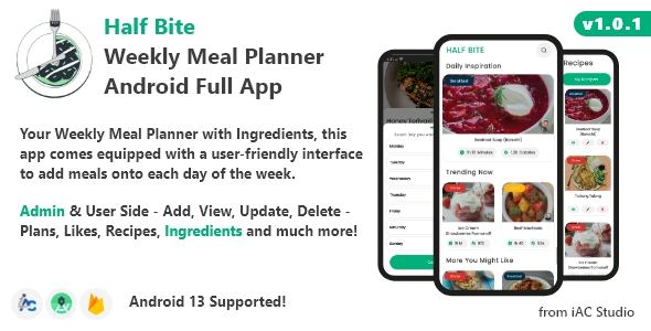 Nulled Half Bite – Weekly Meal Planner App – Android, Firebase, Ready to Publish free download