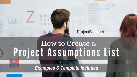 How to Create a Project Assumptions List