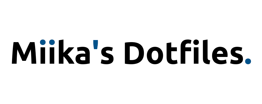 Miika's Dotfiles