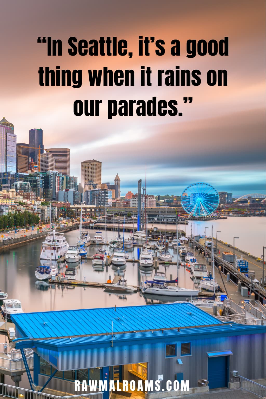 Funny quotes about Seattle.