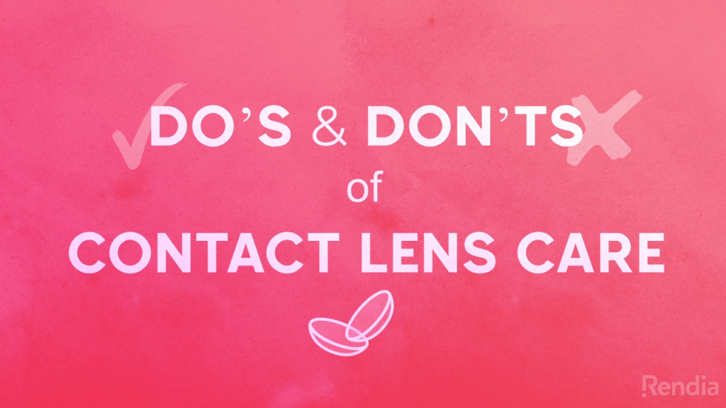 Do's and Don'ts of Contact Lens Care