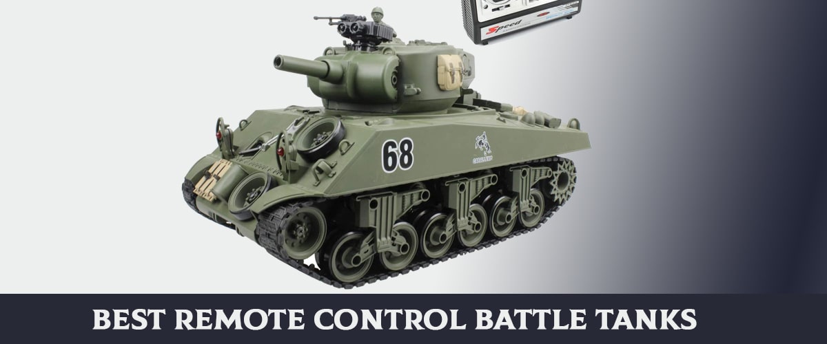 Best Remote Control Battle Tanks Review[2022]