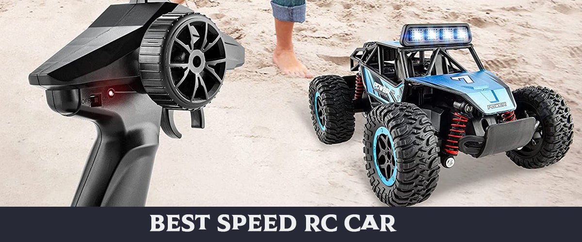 Top 6 Best Speed RC Car – Ultimate Guide & Review 2022