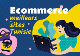 E-commerce : Les Meilleurs Sites de Vente en ligne en Tunisie