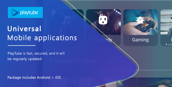 [Download] PlayTube – Sharing Video Script Mobile Applications Bundle Android / IOS 
