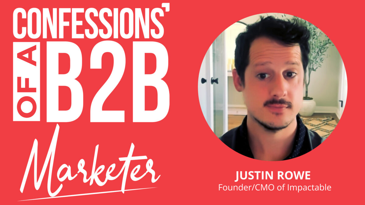 Ep 036 – The Ultimate B2B LinkedIn Paid Strategy with Justin Rowe of Impactable