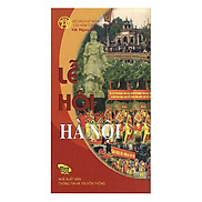 Lễ Hội Hà Nội - Hanoi Festivals Bộ Sách Song Ngữ