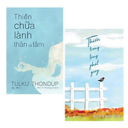 Combo 2 cuốn Thiền Trong Từng Phút Giây + Thiền Chữa Lành Thân Và Tâm