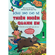 Sách - Đồng Dao Cho Bé Thiên Nhiên Quanh Em PN