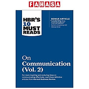 HBR s 10 Must Reads On Communication Vol. 2