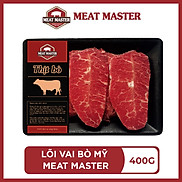GIÁ THẤP NHẤT THÁNG Lõi vai bò Mỹ Meat Master  400 G  - Giao nhanh