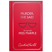 Murder, She Said The Quotable Miss Marple