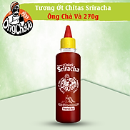 Tương Ớt Chitas Sriracha Ông Chà Và 270g Hot Chili Chitas Sriracha