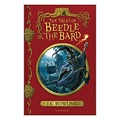 Harry Potter - The Tales Of Beedle The Bard - Harry Potter Những chuyện kể của Beedle Người Hát Rong (English Book)