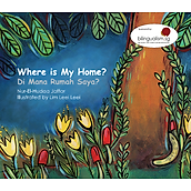 Truyện Tranh Singapore - Nhà Tôi Ở Đâu - Where Is My Home (Song Ngữ Việt - Anh)