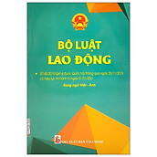 Bộ Luật Lao Động (Song Ngữ Anh-Việt)
