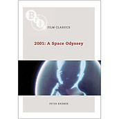 2001 A Space Odyssey (BFI Film Classics)