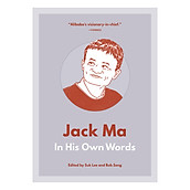Jack Ma In His Own Words