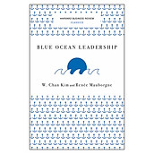 Harvard Business Review Classics Blue Ocean Leadership
