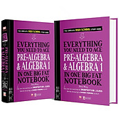 Everything You need to ace Pre-algebra & Algebra - Big Fat Notebooks - Sổ tay đại số - Genbooks ( Tiếng Anh, Lớp 8 - lớp 12 )