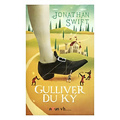 Gulliver Du Ký (Tái Bản) - Đinh Tị Books
